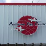 Andaman Fish Center visit.